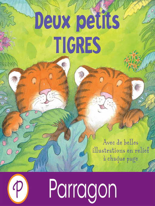 Title details for Deux petits TIGRES by Kirsty Neale - Available